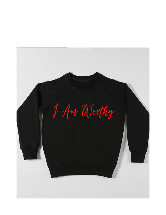 Signature I Am Worthy Sweatshirt